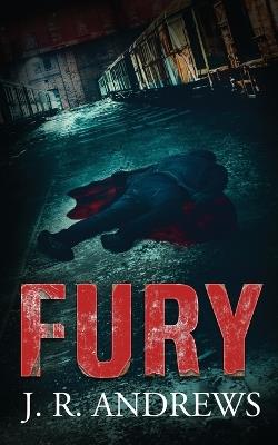 Fury - J R Andrews - cover