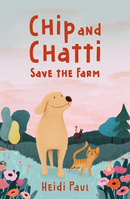 Chip and Chatti Save the Farm - Heidi Paul - ebook
