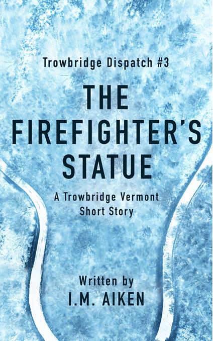 The Firefighter’s Statue