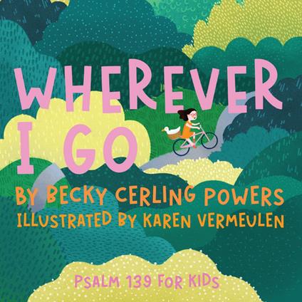 Wherever I Go - Becky Cerling Powers,Karen Vermeulen - ebook