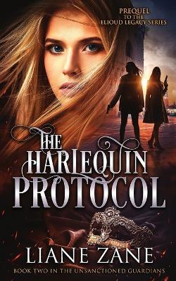 The Harlequin Protocol - Liane Zane - cover