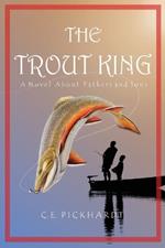 The Trout King