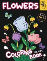 Flower Coloring Book for Kids: Discover Playful Flowers in Easy, Cute Designs - Perfect for Boys and Girls