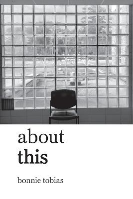 about this - Bonnie Tobias - cover