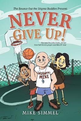 Never Give Up! - Mike Simmel - cover