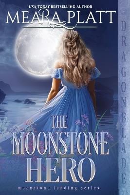 The Moonstone Hero - Meara Platt - cover