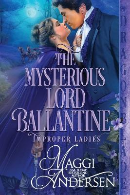 The Mysterious Lord Ballantine - Maggi Andersen - cover