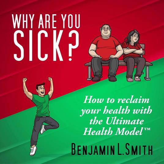 Why Are You Sick?