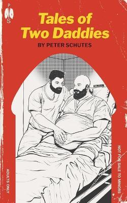Tales of Two Daddies: Taboo MPREG Love Stories - Peter Schutes - cover