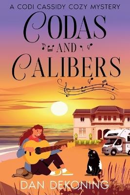 Codas and Calibers - Dan Dekoning - cover
