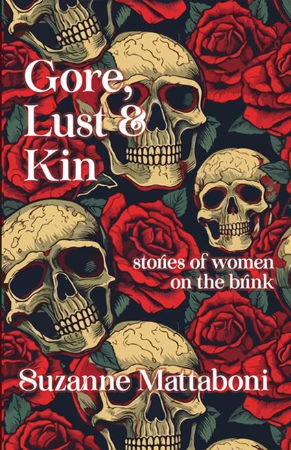 Gore, Lust & Kin