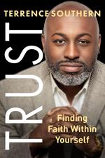 Trust: Finding Faith Within Yourself