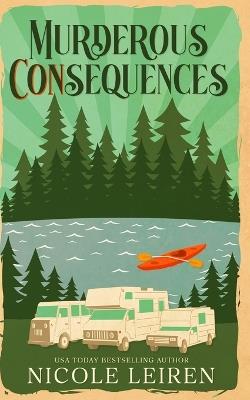 Murderous CONsequences - Nicole Leiren - cover