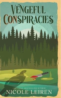 Vengeful CONspiracies - Nicole Leiren - cover
