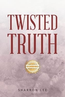 Twisted Truth - Sharron Lee Cameron - cover