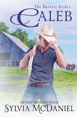 Caleb: The Burnett Brides Book 12 - Sylvia McDaniel - cover