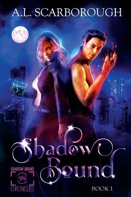 Shadow Bound - A L Scarborough - cover
