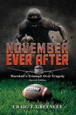 November Ever After: Marshall's Triumph Over Tragedy Special Edition