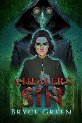 A Healer's Sin - Bryce Green - cover