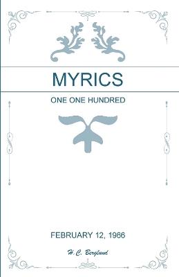 Myrics: One One Hundred - H C Berglund - cover