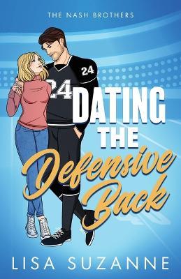 Dating the Defensive Back - Lisa Suzanne - cover