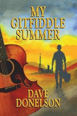 My Gitfiddle Summer - Dave Donelson - cover