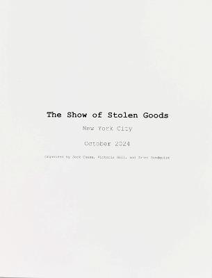 The Show of Stolen Goods - Jack Chase,Victoria Gill,James Sundquist - cover