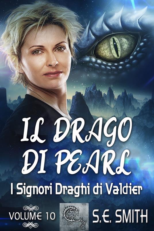 Il Drago di Pearl - S. E. Smith - ebook