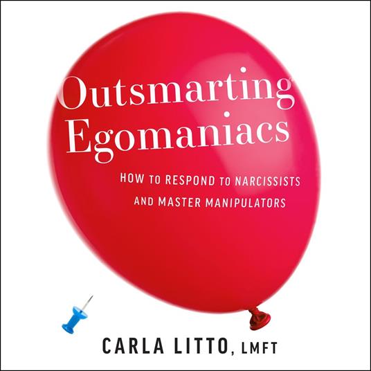 Outsmarting Egomaniacs