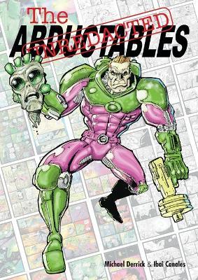 The Unredacted Abductables - Michael Derrick - cover