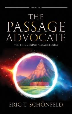 The Passage Advocate - Eric T Schönfeld - cover