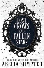 Lost Crows and Fallen Stars