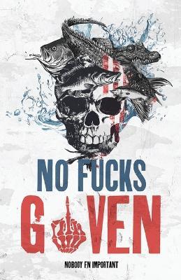 No Fucks Given: Part One Outgoing - Nobody FN Important - cover