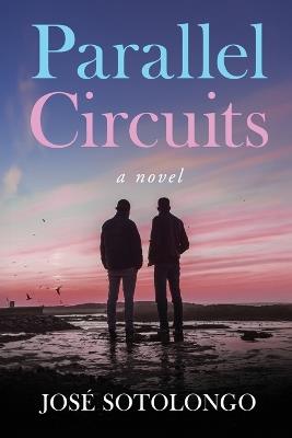 Parallel Circuits - Jose Sotolongo - cover