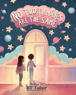 No Two Families Are The Same - Bt Tabor - cover