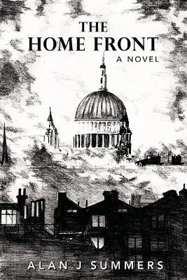 The Home Front - Alan J Summers - cover