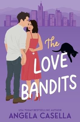 The Love Bandits - Angela Casella - cover