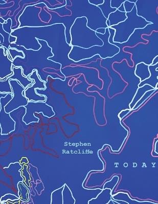 Today - Stephen Ratcliffe - cover