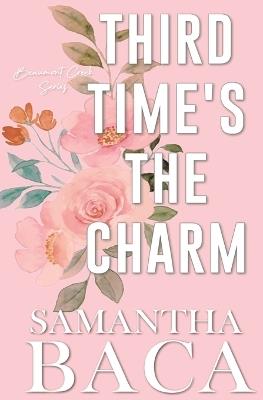 Third Time's The Charm (Special Edition) - Samantha Baca - cover