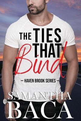 The Ties That Bind - Samantha Baca - cover
