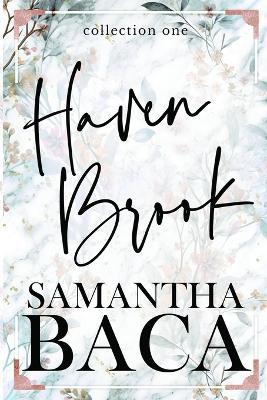 Haven Brook Collection One - Samantha Baca - cover