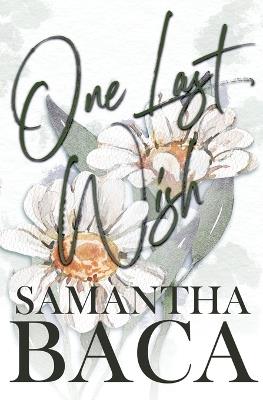 One Last Wish - Samantha Baca - cover