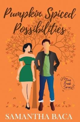 Pumpkin Spiced Possibilities - Samantha Baca - cover