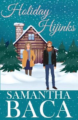 Holiday Hijinks - Samantha Baca - cover