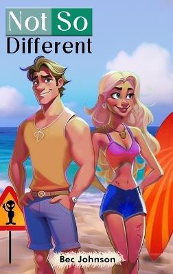 Not So Different: A Funny Story According to Ar?k (an Alien from Schmec) - Bec Johnson - cover