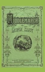 Middlemarch: A Study of Provincial Life (Annotated Edition)