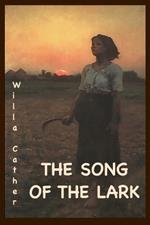 The Song of the Lark: Annotated Edition