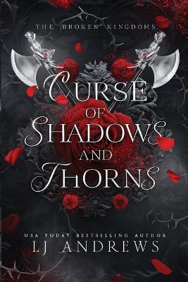 Curse of Shadows and Thorns - Lj Andrews - cover