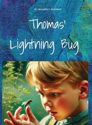 Thomas' Lightning Bug - Jeanette Mombert - cover