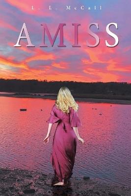 Amiss - L L McCall - cover